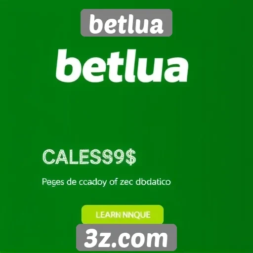 Betlua oferece promoções atraentes para novos usuários